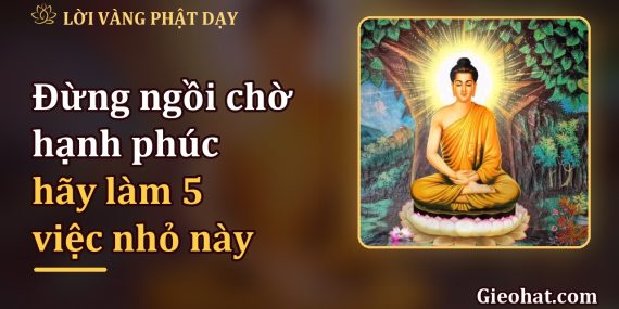 Đừng ngồi chờ hạnh phúc: 5 việc nhỏ để tự tạo ra niềm vui mỗi ngày